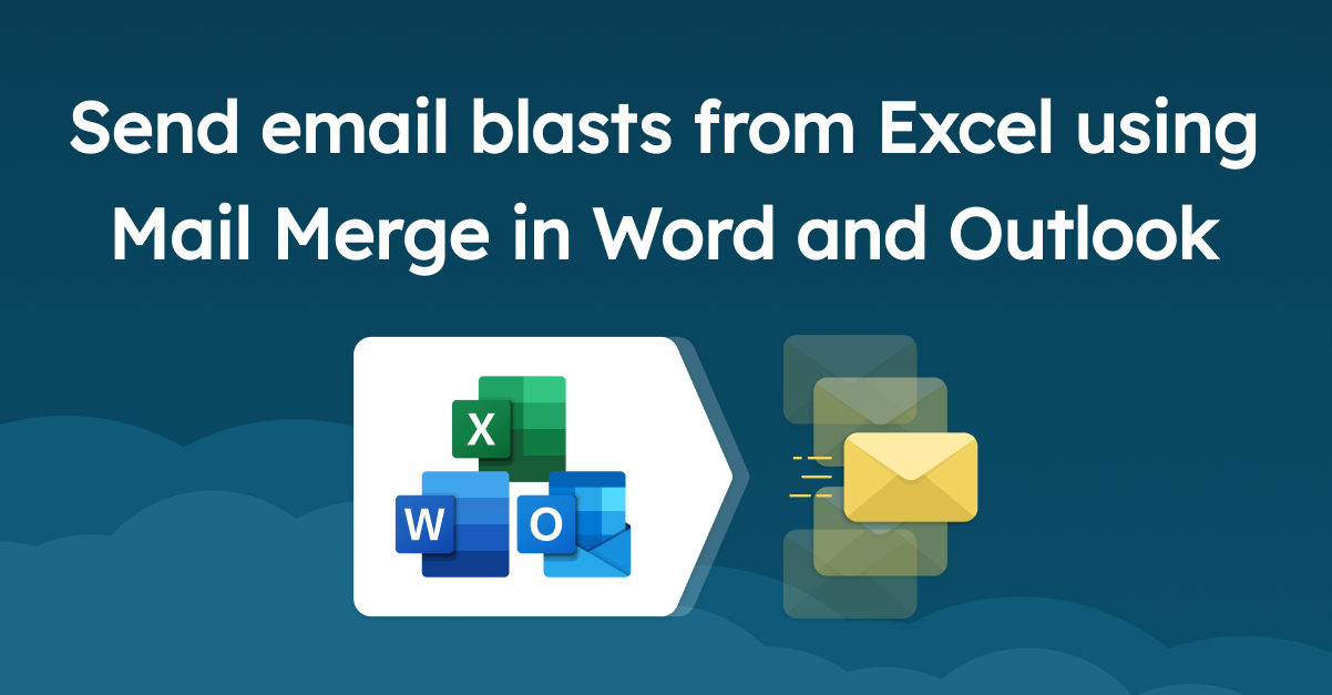 How to do a mail merge from Excel and Word to send mass emails in Outlook