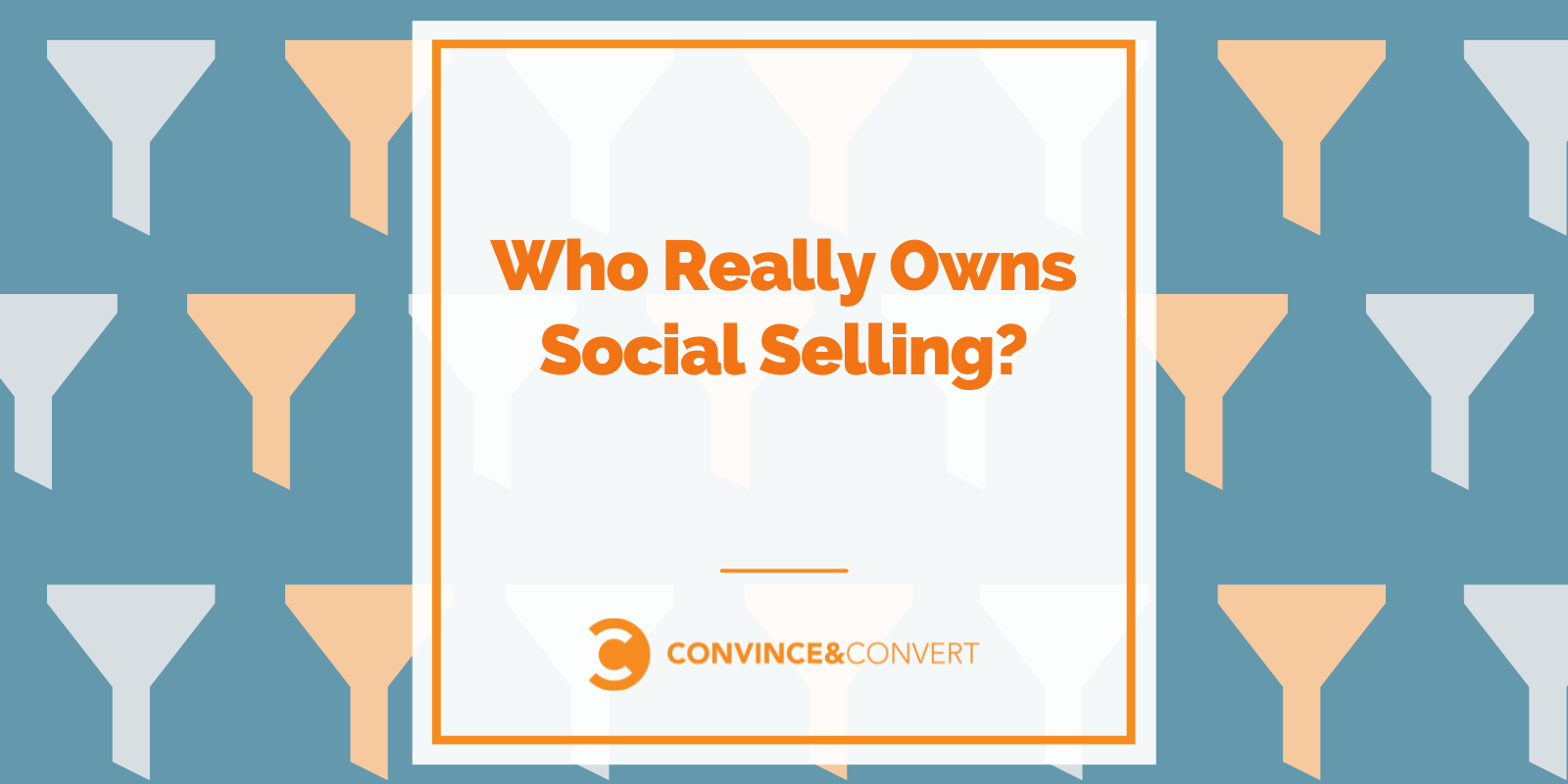 Who Really Owns Social Selling?
