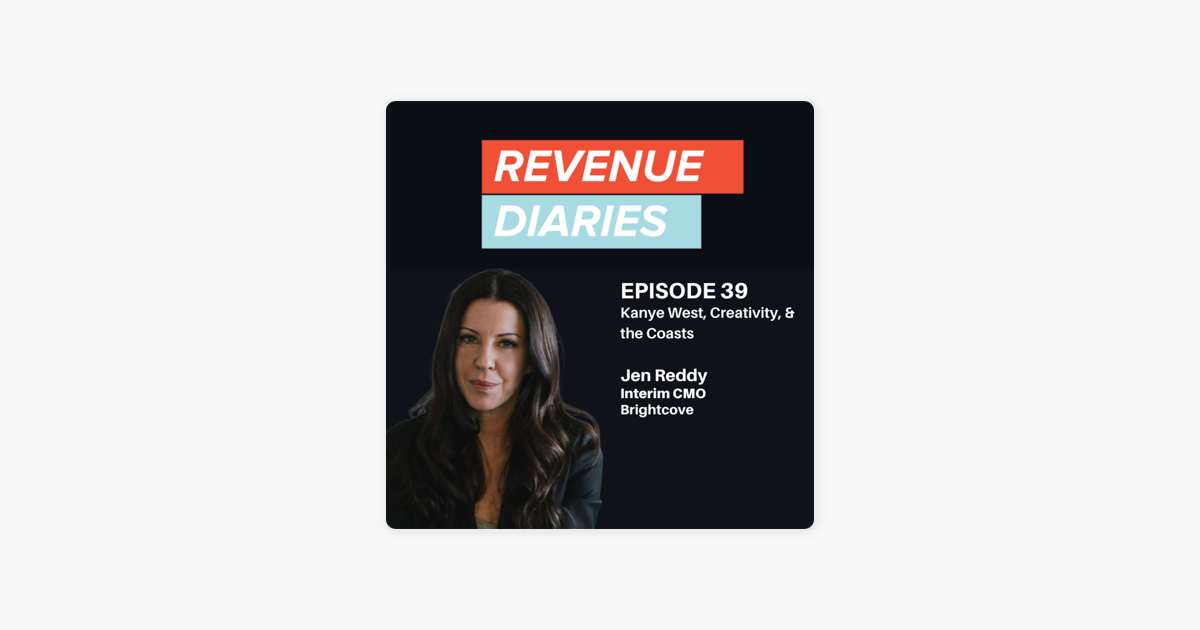 ‎Revenue Diaries: Episode 39 : Jen Reddy : Kanye West, Creativity & the Coasts on Apple Podcasts