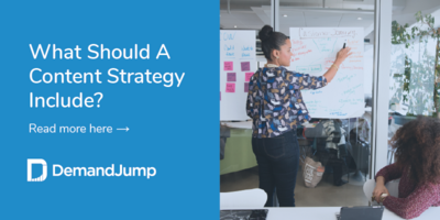 What Should A Content Strategy Include?