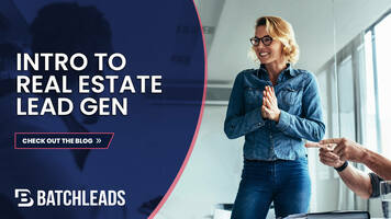Real Estate Lead Generation 101