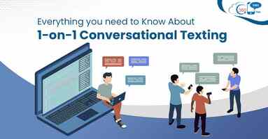 Everything you need to know about 1-on-1 Conversational Texting