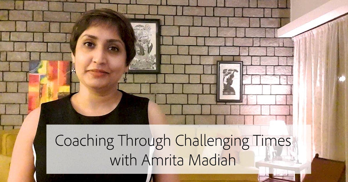 Coaching Through Challenging Times