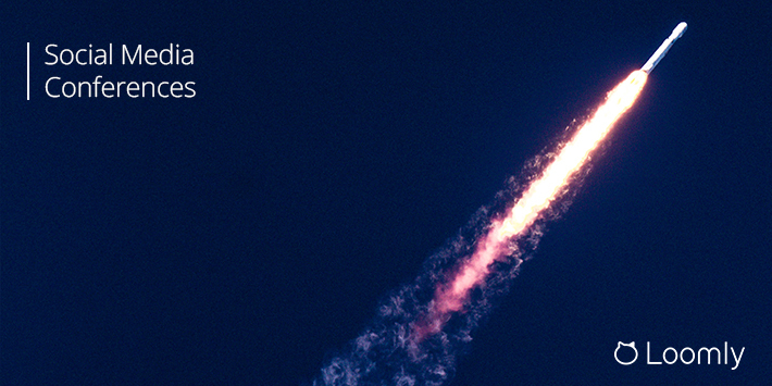 Social Media Conferences: 84 Events To Attend To Boost Your Career [2020 Edition] | Loomly Blog