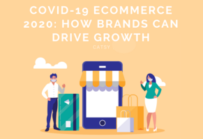 COVID-19 Ecommerce 2020: How Brands Can Drive Growth