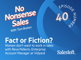 Fact or Fiction? Women don't want to work in sales with Reva Pellerin