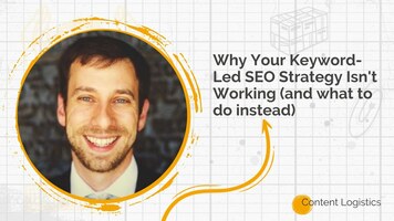 Why your keyword-led SEO strategy isn't working (and what to do instead) with Eli Schwartz