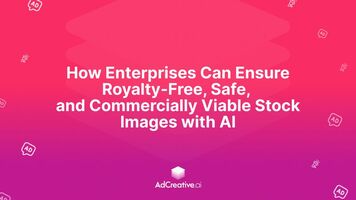 How Enterprises Can Ensure Royalty-Free, Safe, and Commercially Viable Stock Images with AI