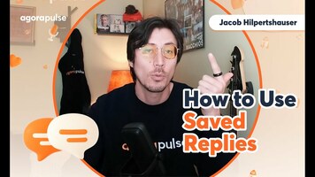 Using Saved Replies in Agorapulse | Agorapulse Explained