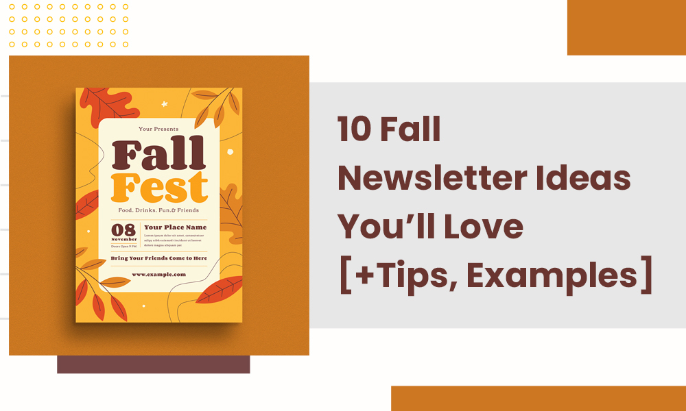 10 Fall Newsletter Ideas You'll Love
