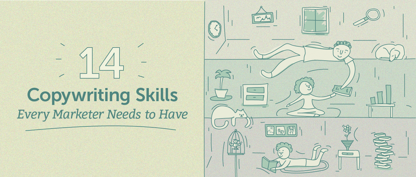 14 Copywriting Skills Every Marketer Needs to Have