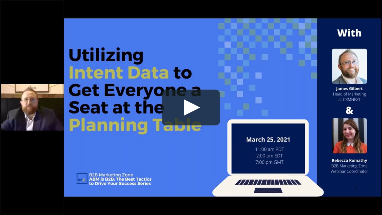 ABM is B2B: Utilizing Intent Data to Get Everyone a Seat at the Planning Table