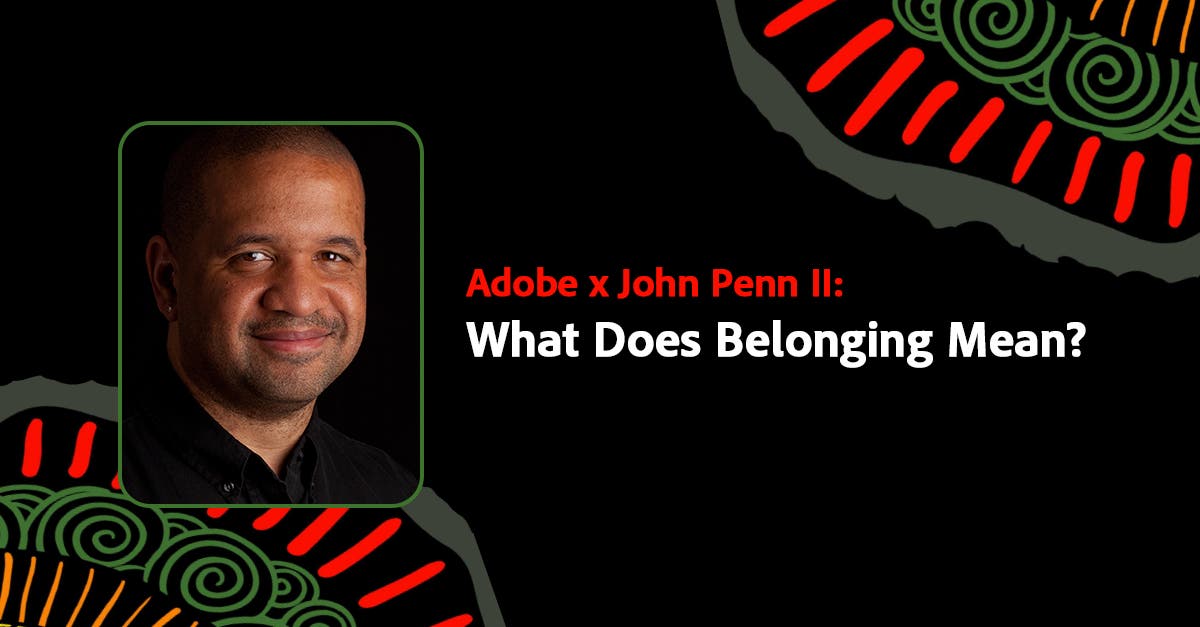 What It Means to Belong 