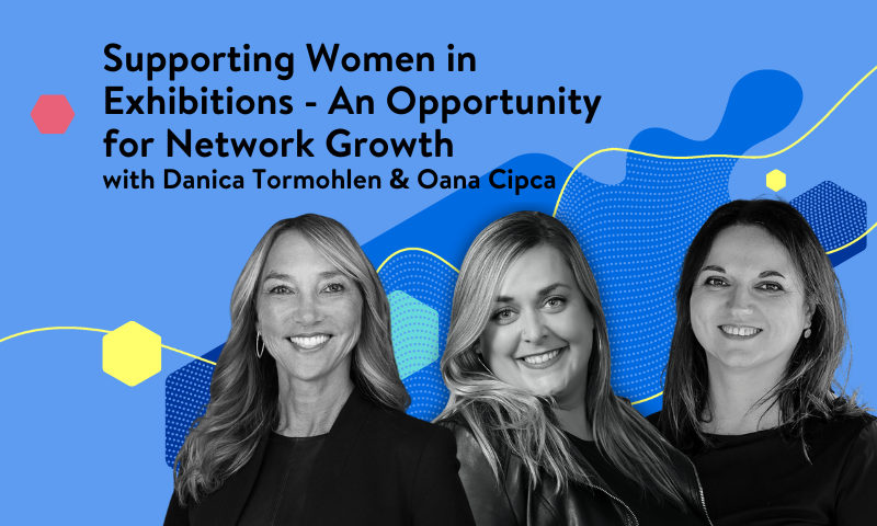 Supporting Women in Exhibitions - An Opportunity for Network Growth | CventPlayPause