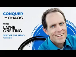 Conquer the Chaos: How To Escape the Grind While You Grow With Layne Gneiting