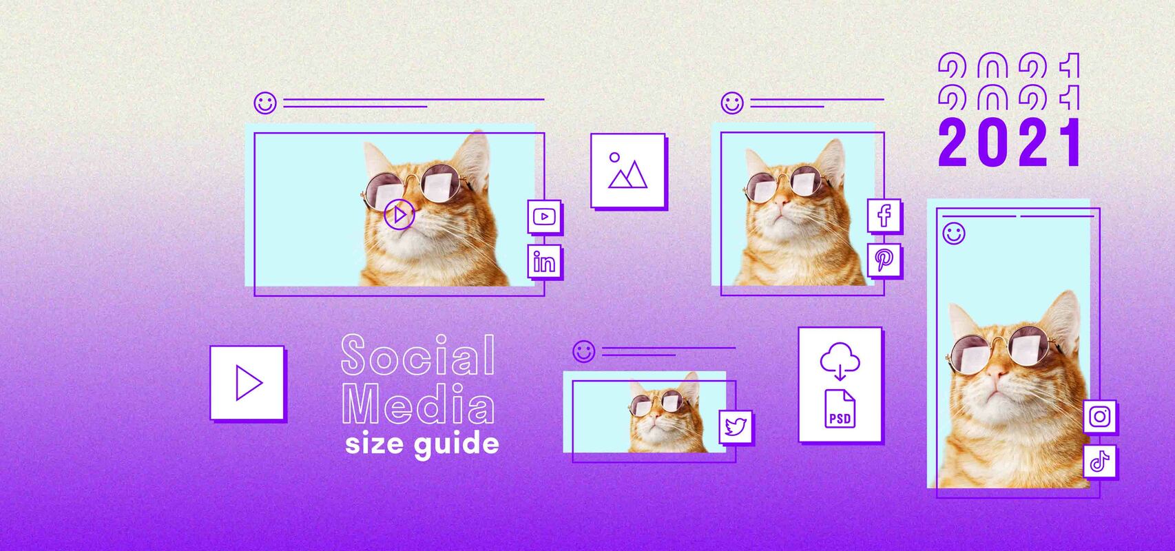 Social Media Image Sizes for 2021: Free PSD files and Cheat Sheets.
