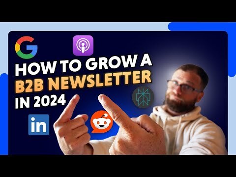 Growing a B2B Newsletter in 2024: Strategies for Success with Todd Clouser
