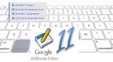 New Google AdWords Editor Version 11 Features