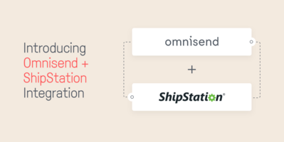 Introducing Omnisend & ShipStation Integration