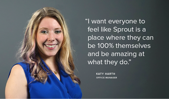 Meet Team Sprout: Katy, Office Manager