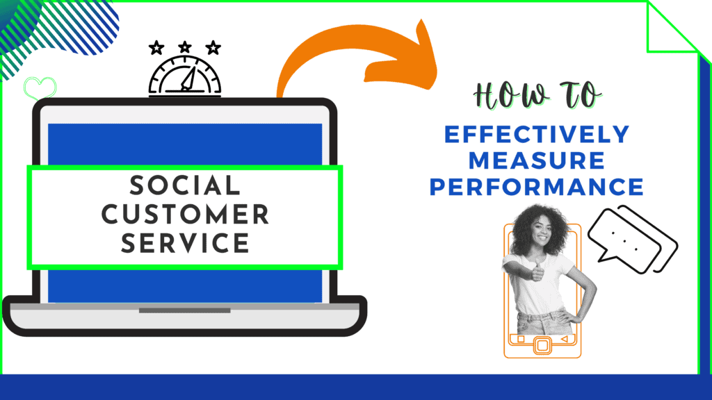 Social Customer Service: How To Measure Performance Effectively