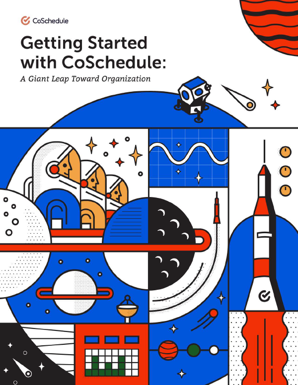 Getting Started With CoSchedule for Power Users