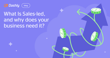 What is sales led growth, and why does your business need it? [5 examples]