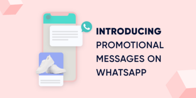 Introducing Promotional Messages on WhatsApp Business API