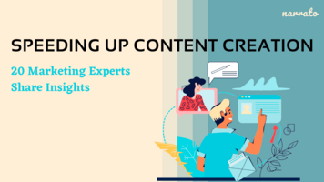 20 Marketing Experts on Speeding Up Content Creation