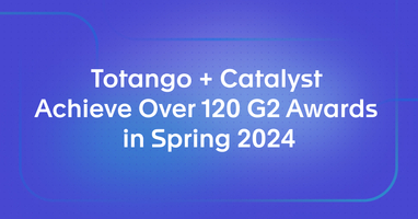 Totango + Catalyst Achieve Over 120 G2 Awards in Spring 2024