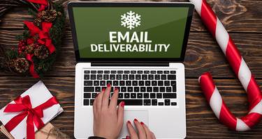 Deliverability Do's and Dont's of the Holiday Season