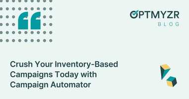 Crush Your Inventory-Based Campaigns Today with Campaign Automator