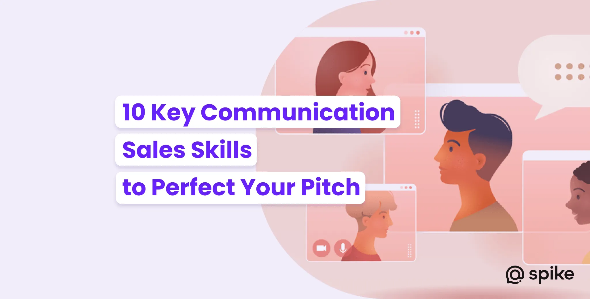 10 Key Communication Sales Skills to Perfect Your Pitch