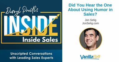 INSIDE Inside Sales – Ep 162: Did You Hear the One About Using Humor in Sales?