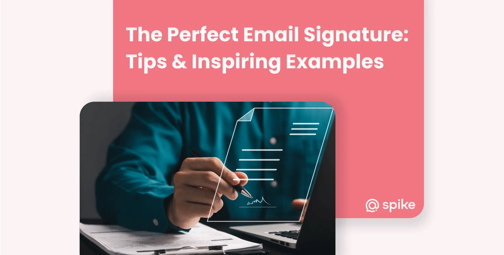 Create the Perfect Email Signature: Tips & Inspiring Examples