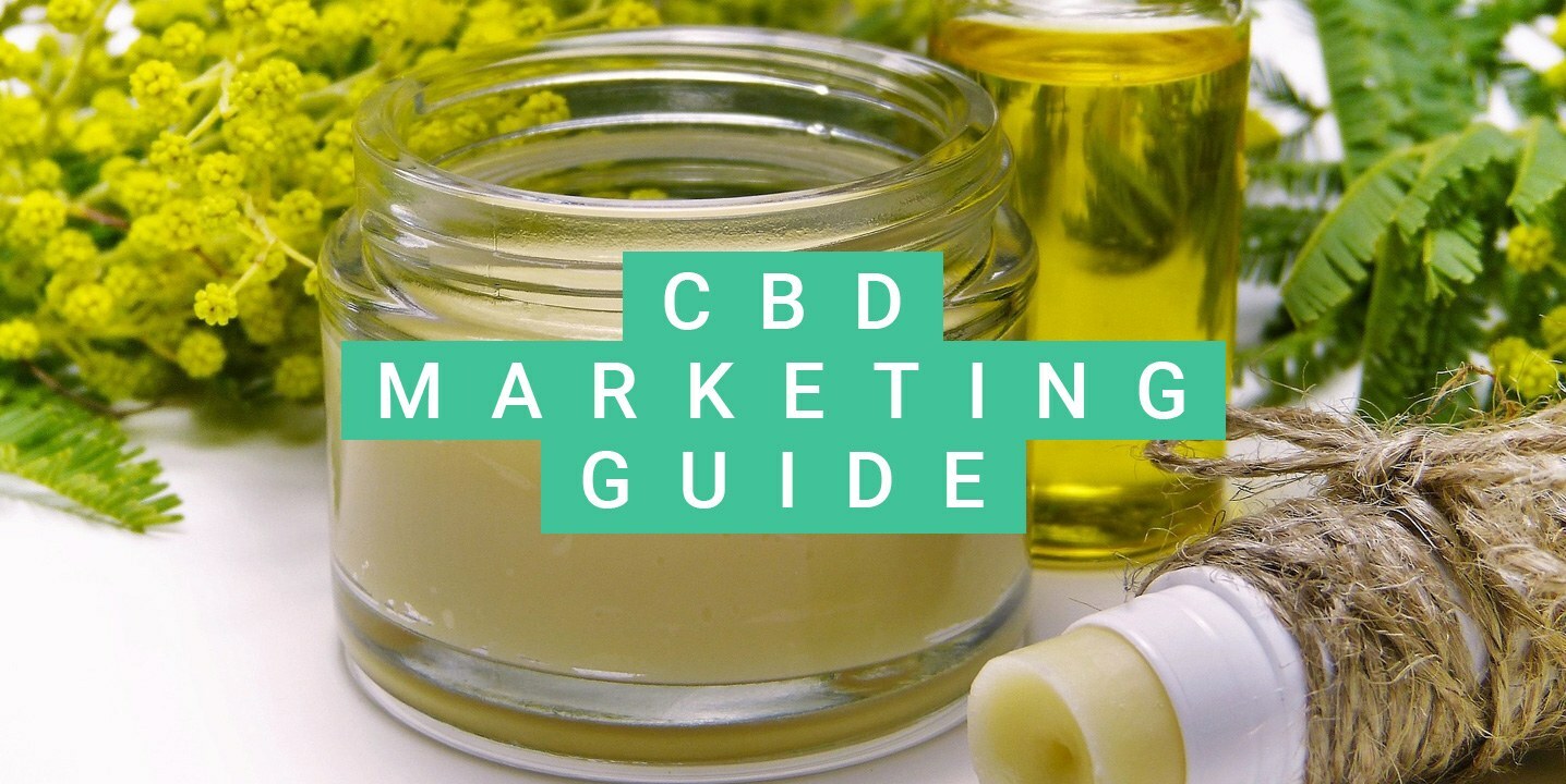 CBD marketing guide: From Strategy to Action plan for 2021