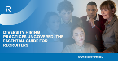 Diversity Hiring Practices Uncovered: Guide for Recruiters