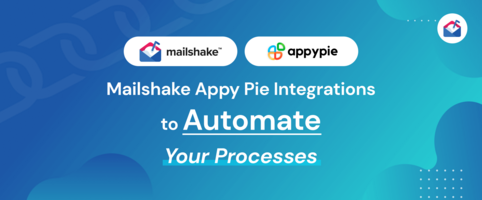 7 Mailshake Appy Pie Integrations to Automate Your Processes