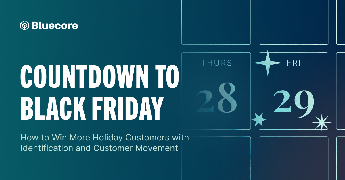 Countdown to BFCM: Win More Holiday Shoppers with Identification and Customer Movement