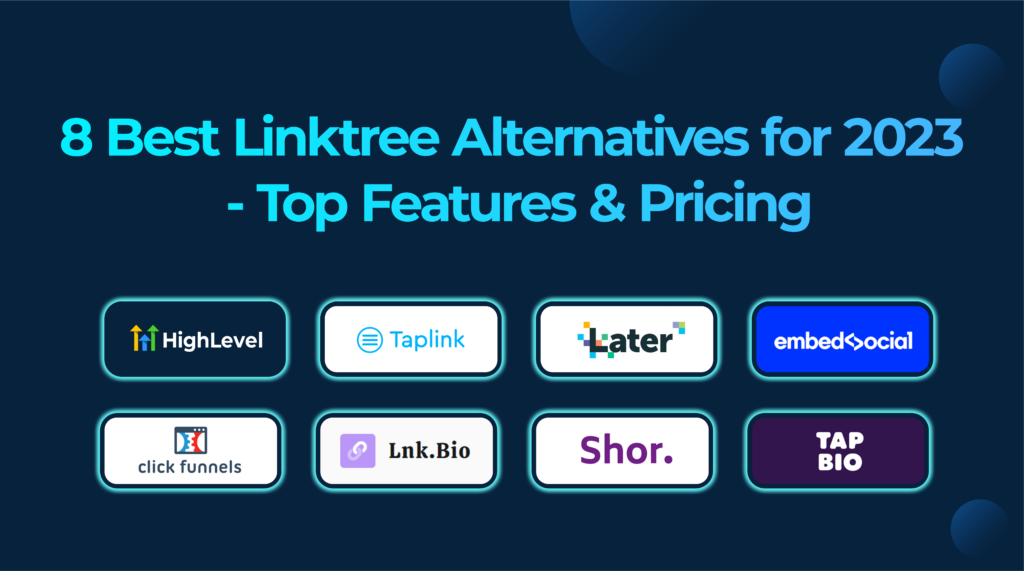 8 Best Linktree Alternatives in 2024