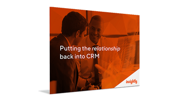 Putting the relationship back into CRM