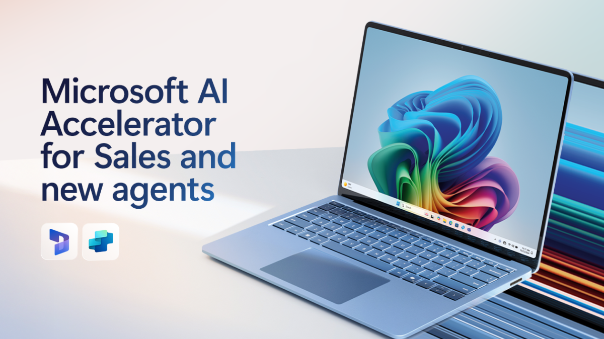 Accelerate AI-first selling with Microsoft AI Accelerator for Sales and new sales agents - Microsoft Dynamics 365 Blog