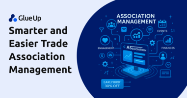 Smarter and Easier Trade Association Management • Glue Up