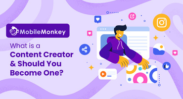 What Is a "Creator" and Should You Become One? Content Creator Pros & Cons