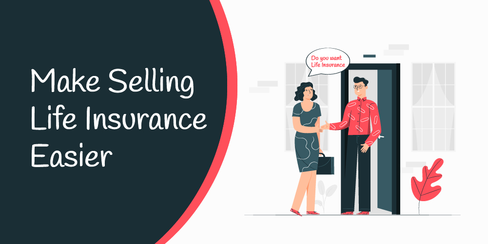 Selling Life Insurance: How to Increase Policy Sales