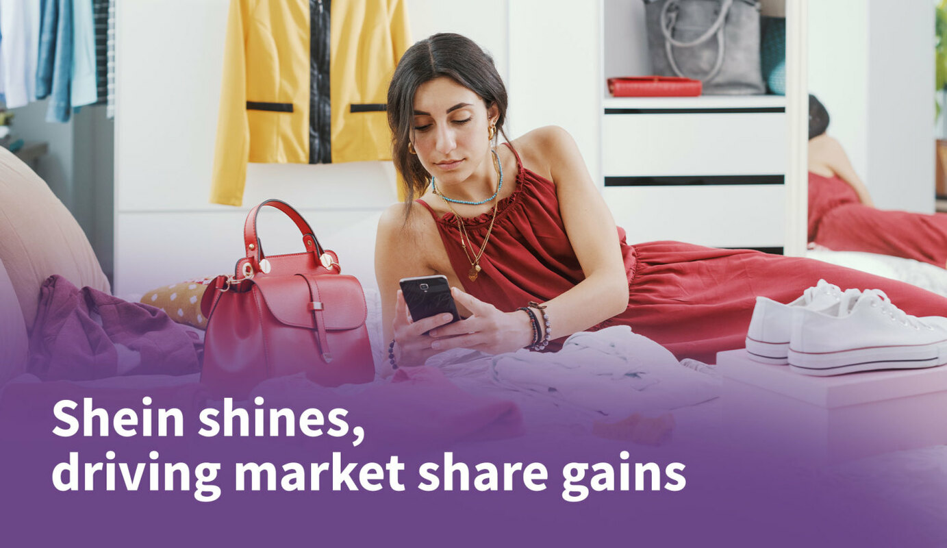 Shein Shines, Driving Market Share Gains