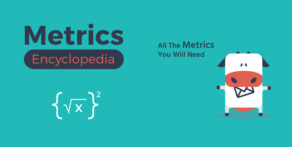 Marketing Metrics: 73 Metrics to Get your KPIs in Order