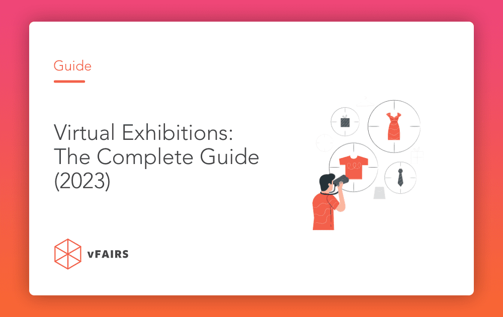 Virtual Exhibitions: The Complete Guide (2023)