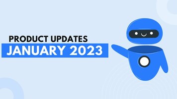 WotNot Product Updates | January 2023