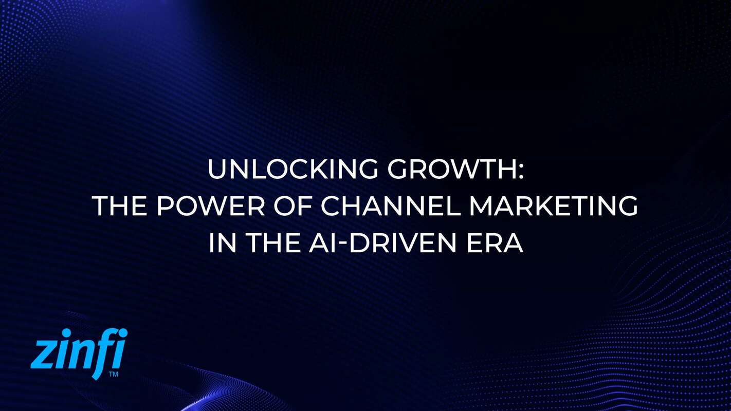Unlocking Growth: The Power of Channel Marketing in the AI-Driven Era